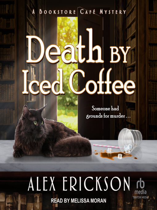 Title details for Death by Iced Coffee by Alex Erickson - Available